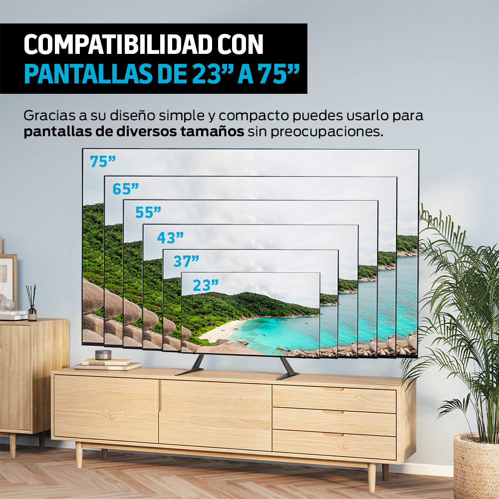 Soporte Universal Patas para TV Pantalla de 23" a 75" Pulgadas